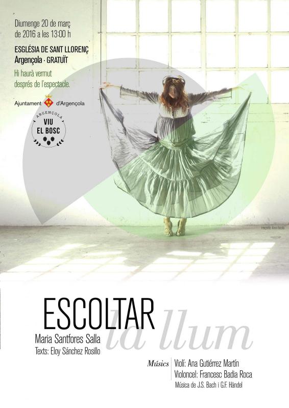 espectacle 'Escoltar la llum' a càrrec de Maria Santfores Salla per celebrar el Dia Mundial dels Boscos - Argençola