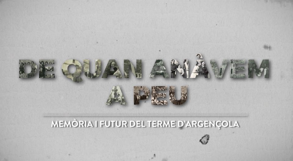 Presentació del vídeo 'De quan anàvem a peu - Memòria i futur d'Argençola' - Argençola