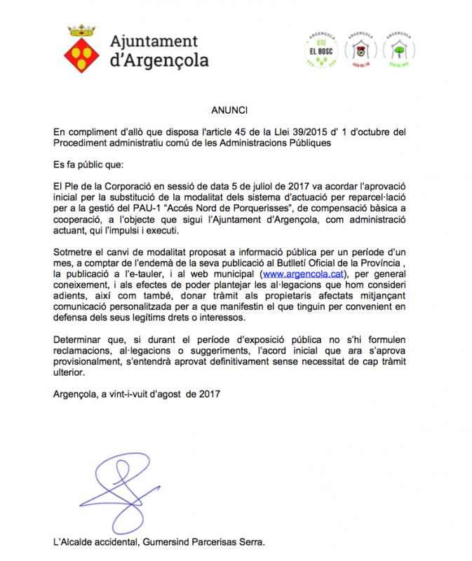 Substitució de la modalitat dels sistema d’actuació per reparcel·lació per a la gestió del PAU-1 'Accés Nord de Porquerisses'