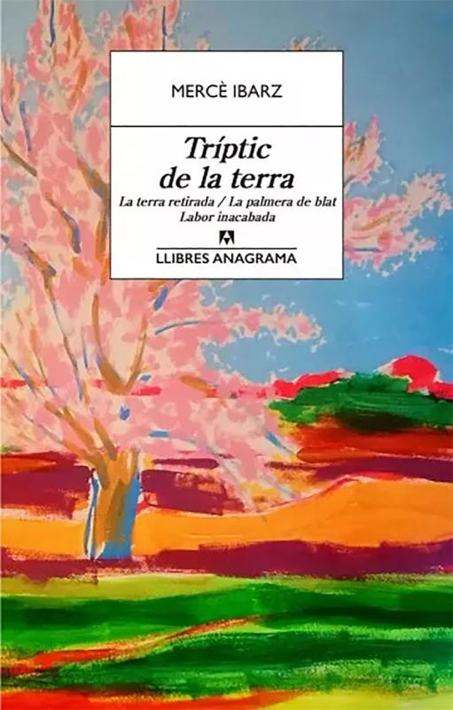 Llibre Tríptic de la terra de Mercè Ibarz - Argençola