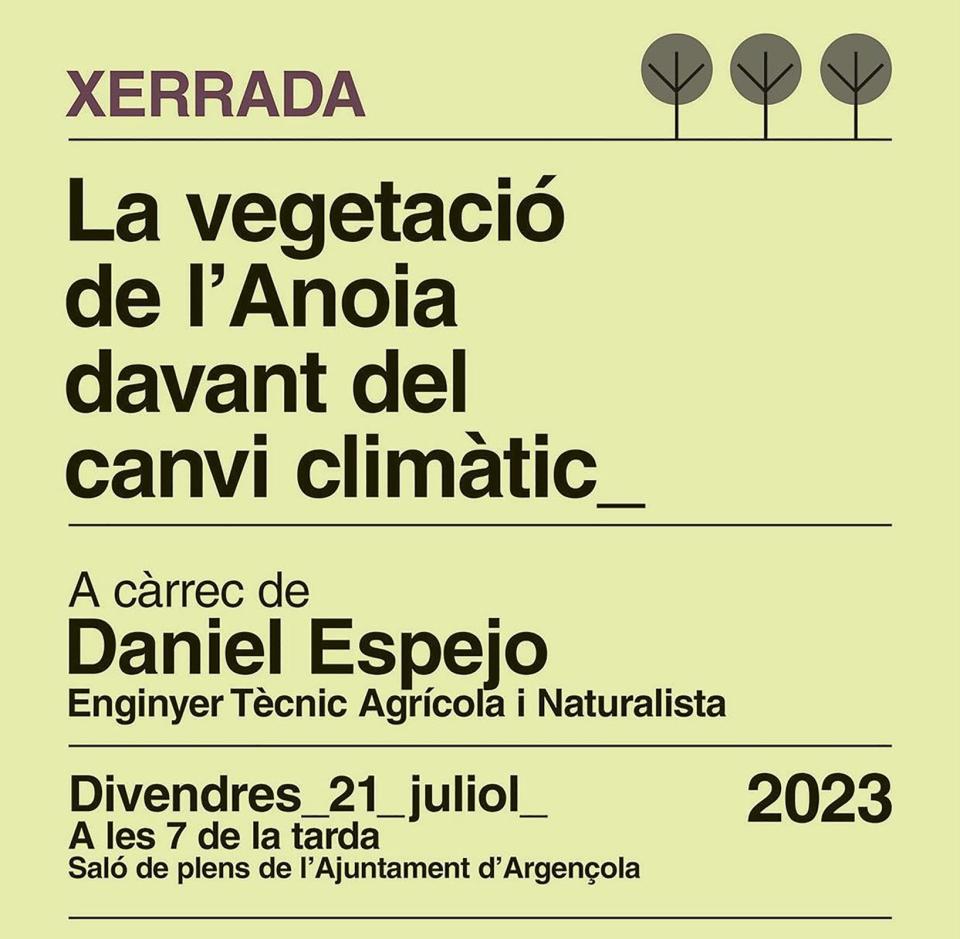 cartell Xerrada 'La vegetació de l’Anoia davant del canvi climàtic' 