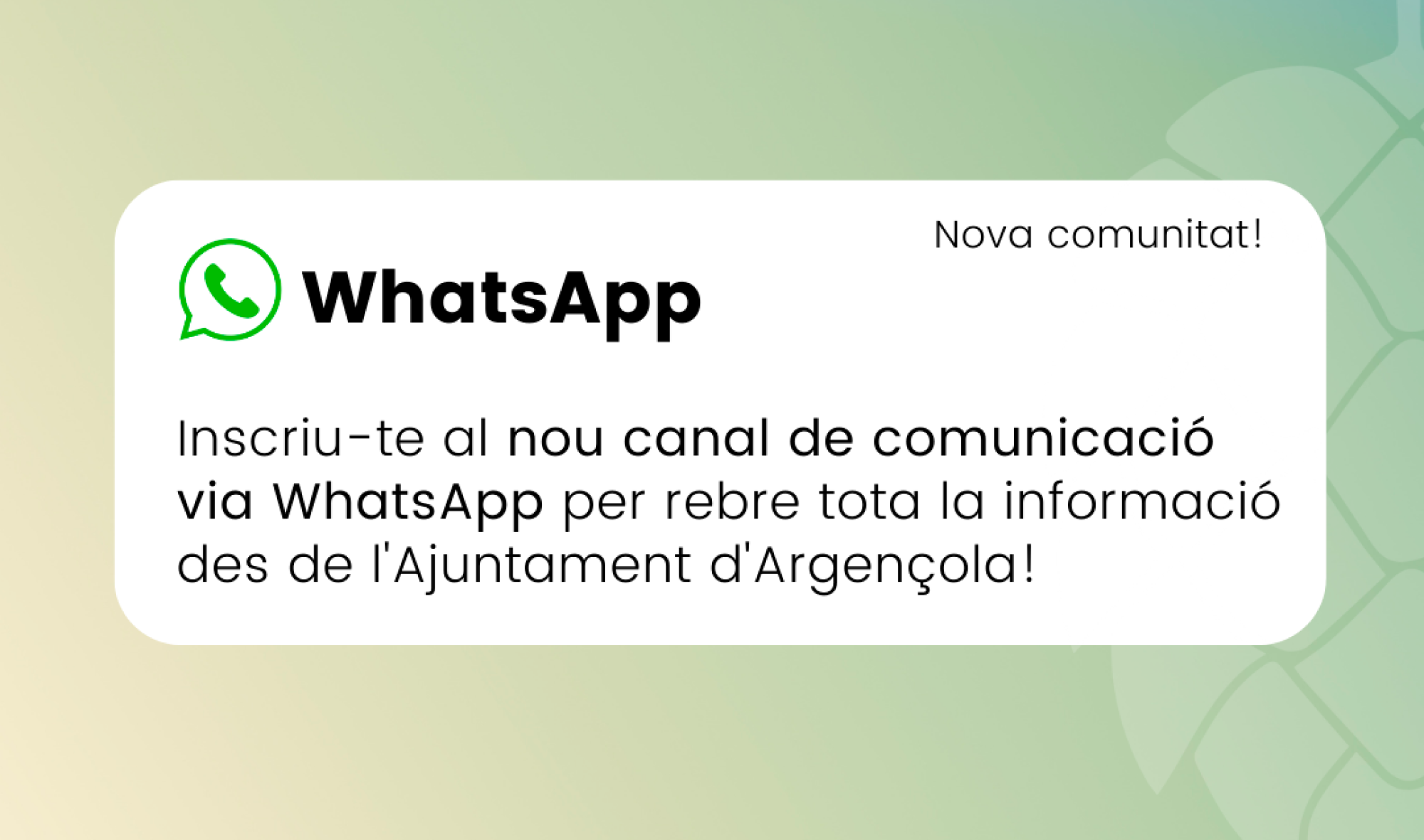 Nou canal de WhatsApp de l’Ajuntament: Ajuntament d’Argençola Info.
