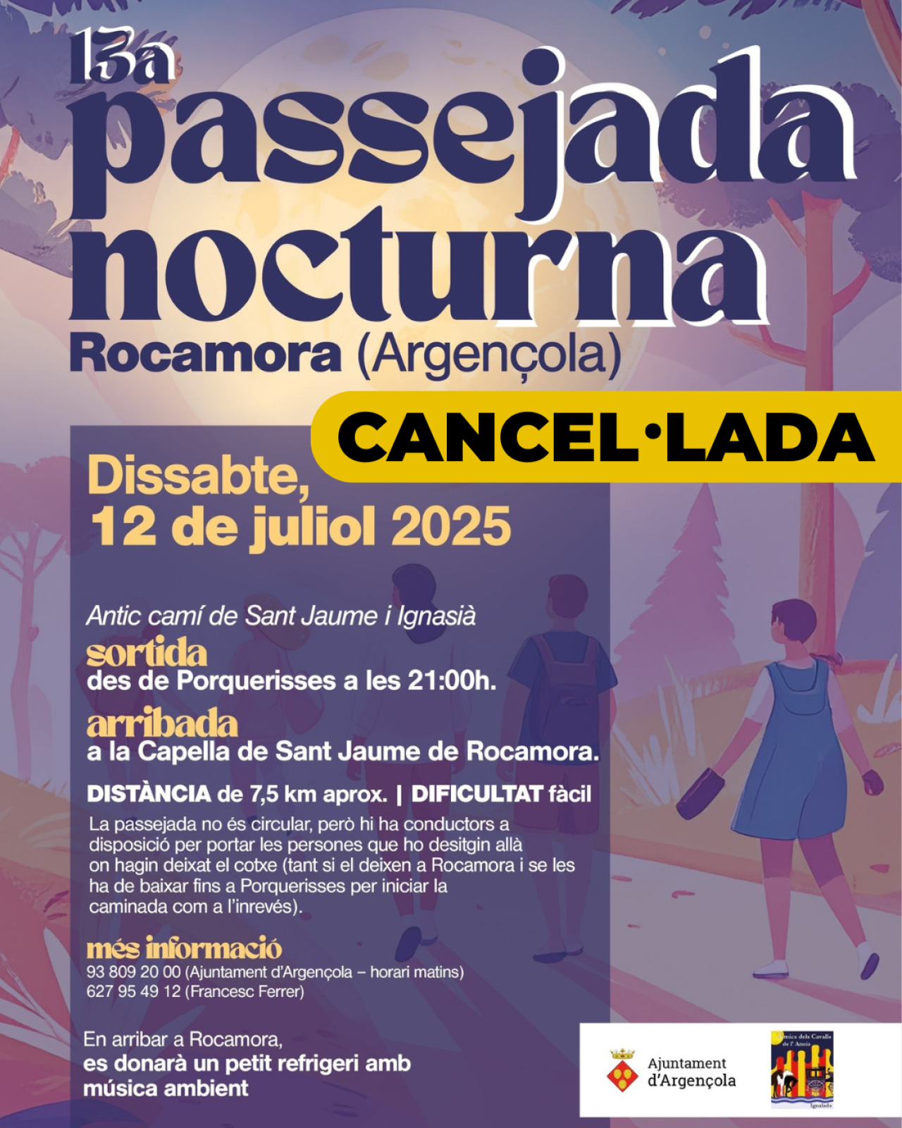 AVÍS: La caminada nocturna queda suspesa.